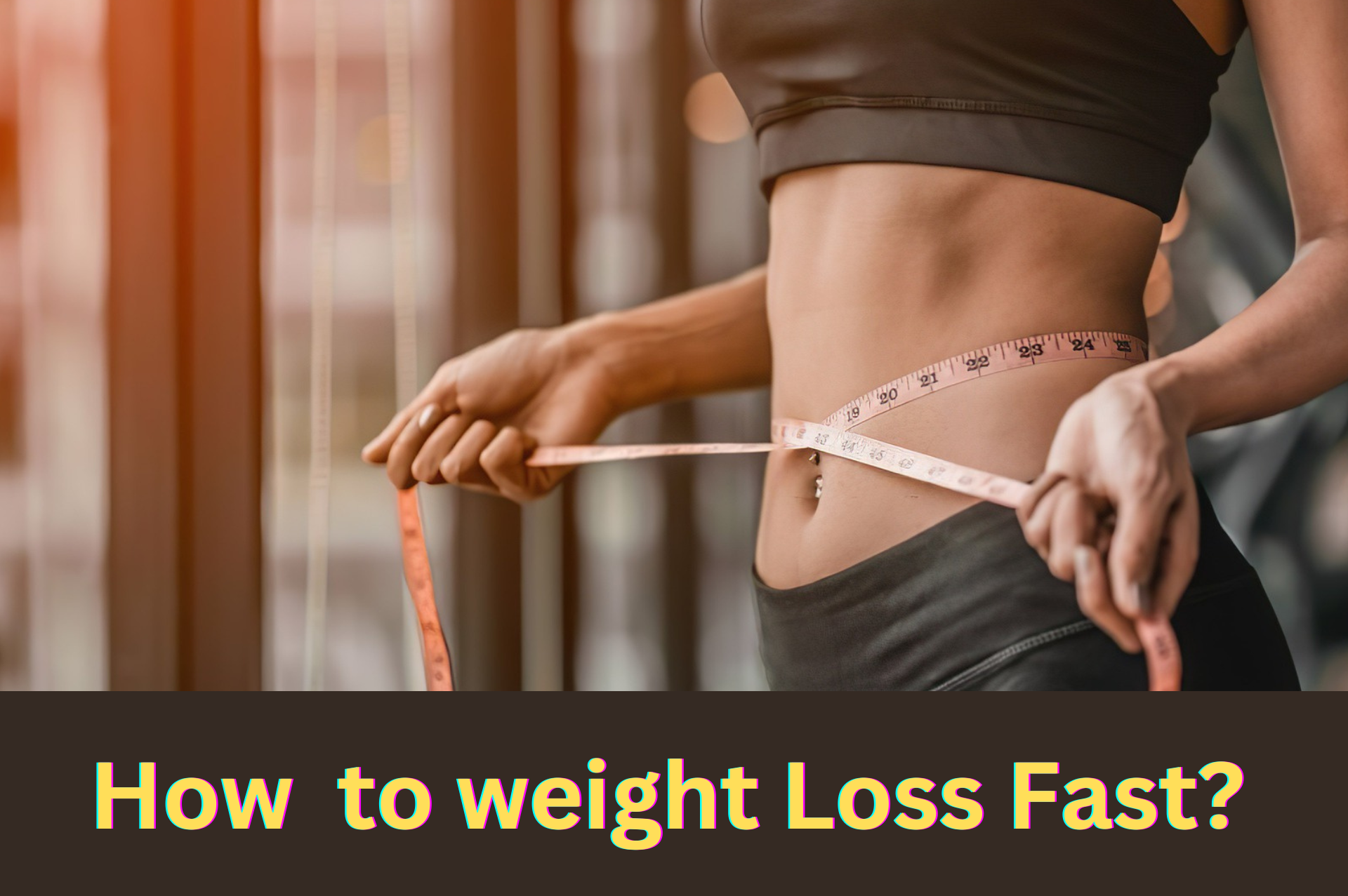 how to weight loss fast